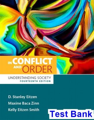 test bank for in conflict and order understanding society 14th edition by eitzen ibsn 9780134474755