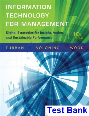 test bank for information technology for management digital strategies for insight action and sustainable performance 10th edition by turban