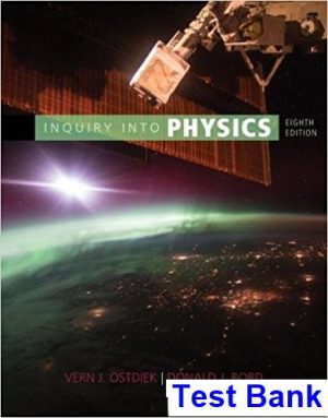 test bank for inquiry into physics 8th edition by ostdiek ibsn 9781305959422