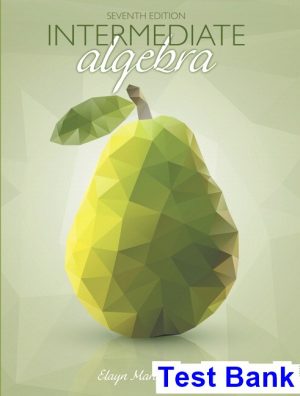 test bank for intermediate algebra 7th edition by martin gay ibsn 9780134197210