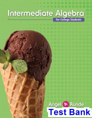 test bank for intermediate algebra for college students 9th edition by angel