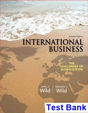 test bank for international business 7th edition by wild