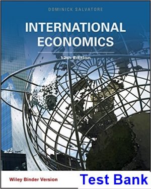 test bank for international economics 12th edition by salvatore