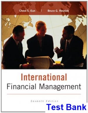 test bank for international financial management 7th edition by eun
