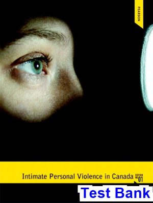 test bank for intimate personal violence in canada canadian 1st edition by bake ibsn 9780132572019
