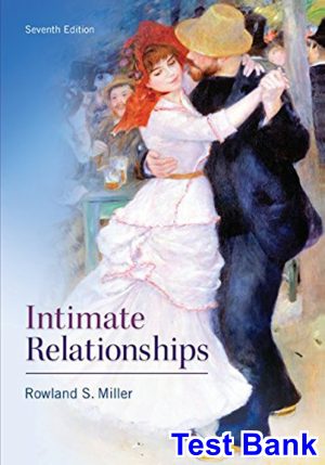 test bank for intimate relationships 7th edition by miller