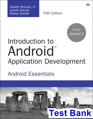 test bank for introduction to android application development android essentials 5th edition by annuzzi ibsn 9780134389455