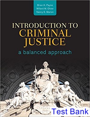 test bank for introduction to criminal justice a balanced approach 1st edition by payne ibsn 9781452258928