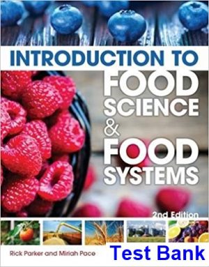 test bank for introduction to food science and food systems 2nd edition by parker ibsn 9781435489394