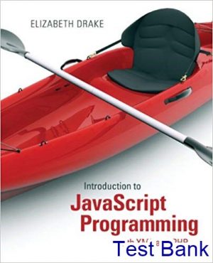 test bank for introduction to javascript programming with xml and php 1st edition by drake