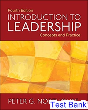 test bank for introduction to leadership concepts and practice 4th edition by northouse ibsn 9781506330082