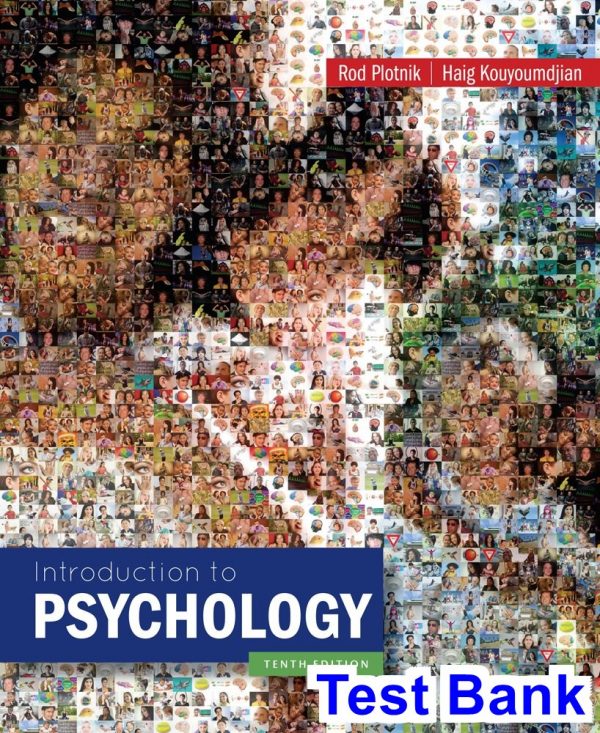 test bank for introduction to psychology 10th edition by plotnik