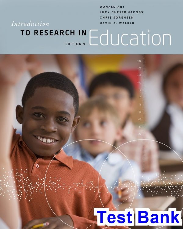 test bank for introduction to research in education 9th edition by ary