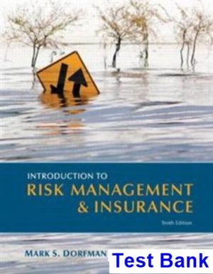 test bank for introduction to risk management and insurance 10th edition by dorfman