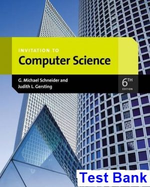 test bank for invitation to computer science 6th edition by schneider
