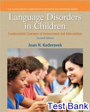 test bank for language disorders in children fundamental concepts of assessment and intervention 2nd edition by kaderavek