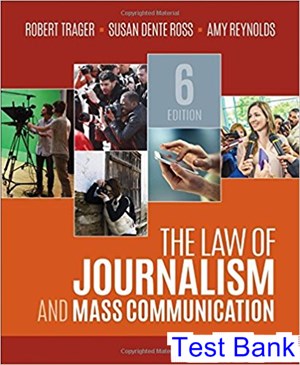 test bank for law of journalism and mass communication 6th edition by trager ibsn 9781506363226