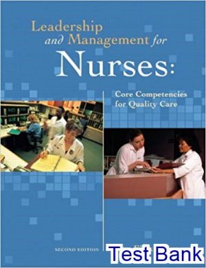 test bank for leadership and management for nurses core competencies for quality care 2nd edition by finkelman