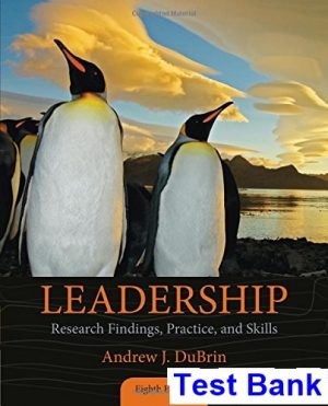 test bank for leadership research findings practice and skills 8th edition by dubrin