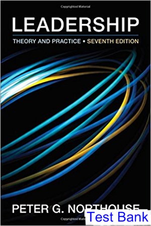 test bank for leadership theory and practice 7th edition by northouse ibsn 9781483317533