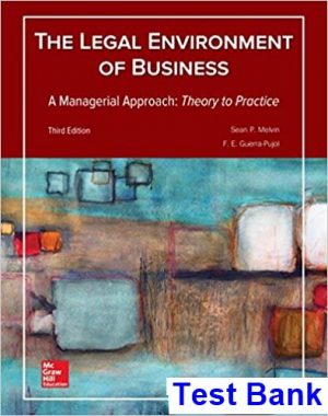 test bank for legal environment of business a managerial approach theory to practice 3rd edition by melvin ibsn 1259686205