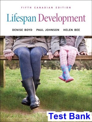 test bank for lifespan development canadian 5th edition by boyd ibsn 9780205984770