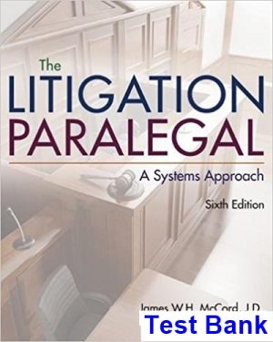 test bank for litigation paralegal a systems approach 6th edition by mccord ibsn 9781285857152