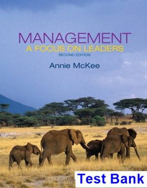 test bank for management a focus on leaders 2nd edition by mckee