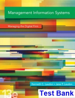 test bank for management information systems 13th edition by laudon
