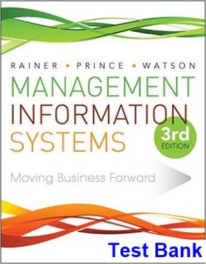 test bank for management information systems 3rd edition by rainer