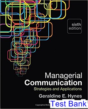 test bank for managerial communication strategies and applications 6th edition by e ibsn 9781483358550