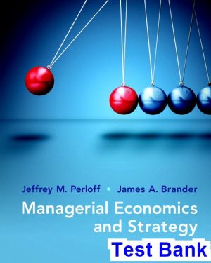 test bank for managerial economics and strategy 2nd edition by perloff ibsn 9780134472553