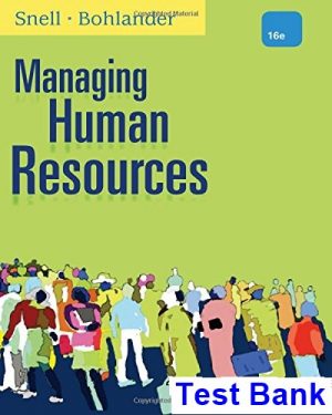 test bank for managing human resources 16th edition by snell