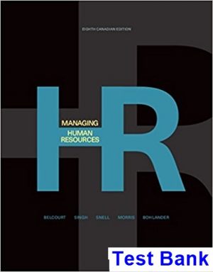 test bank for managing human resources canadian 8th edition by belcourt ibsn 9780176570262
