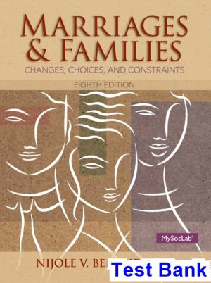 test bank for marriages and familes 8th edition by benokraitis ibsn 9780205957224