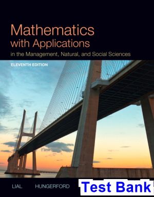 test bank for mathematics with applications in the management natural and social sciences 11th edition by lial ibsn 9780321935441