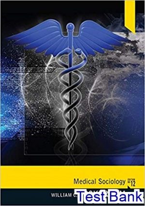 test bank for medical sociology 12th edition by cockerham