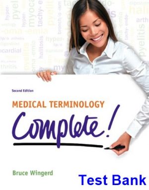 test bank for medical terminology complete 2nd edition by wingerd