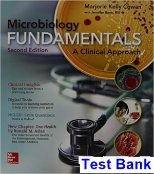 test bank for microbiology fundamentals a clinical approach 2nd edition by cowan