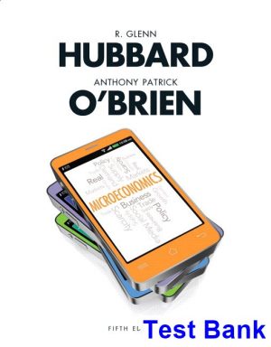 test bank for microeconomics 5th edition by hubbard
