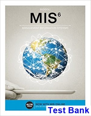 test bank for mis 6th edition by bidgoli ibsn 9781305632004