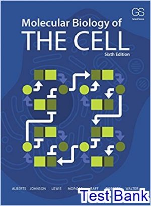 test bank for molecular biology of the cell 6th edition by bruce alberts