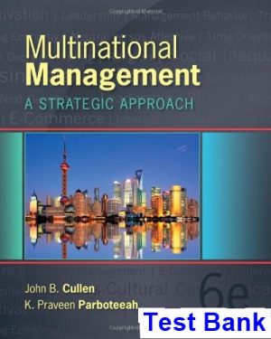 test bank for multinational management 6th edition by cullen