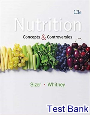 test bank for nutrition concepts and controversies 13th edition by sizer