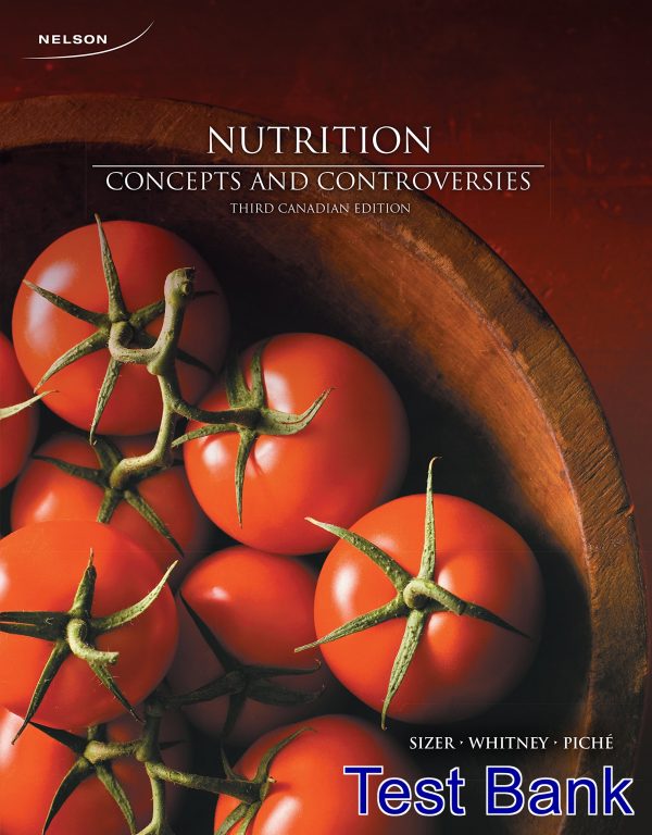test bank for nutrition concepts and controversies 3rd edition by sizer