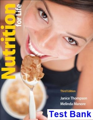 test bank for nutrition for life 3rd edition by thompson