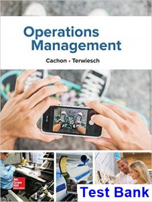 test bank for operations management 1st edition by cachon