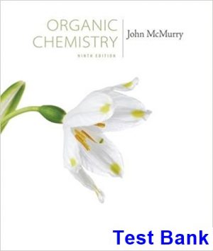 test bank for organic chemistry 9th edition by mcmurry ibsn 9781305080485