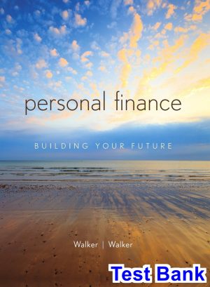 test bank for personal finance 1st edition by walker