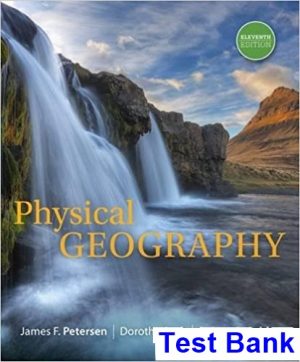 test bank for physical geography 11th edition by petersen ibsn 9781305652644